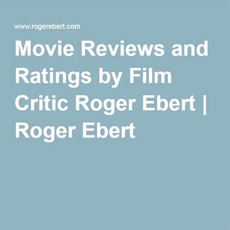 ebert.com reviews|ebert movie reviews and ratings.